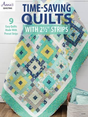 Annie's Publishing Time Saving Quilts with 2.5" Strips 141463