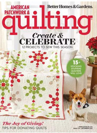 Better Homes & Gardens American Patchwork & Quilting Magazine December 2022 Issue