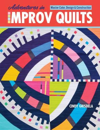 C&T Publishing Adventures in Improv Softcover Book by Cindy Grisdela 11433