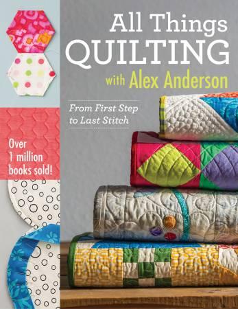 C&T Publishing All Things Quilting with Alex Anderson 111104