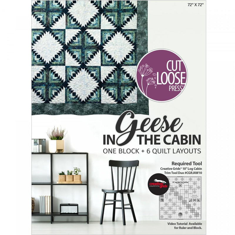 Cut Loose Press Geese in the Cabin Pattern Booklet by Camilla Quilts CLPPLUSCAM001