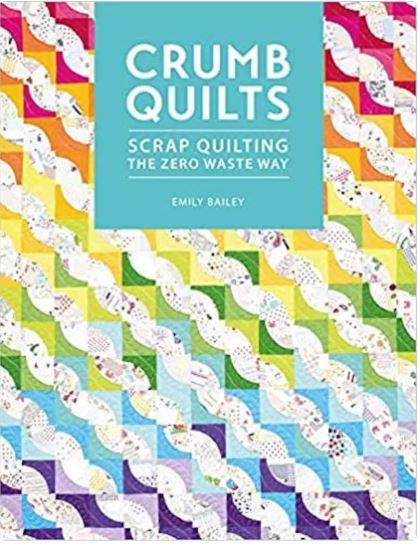 Crumb Quilts Softcover Book by Emily Bailey DC08707