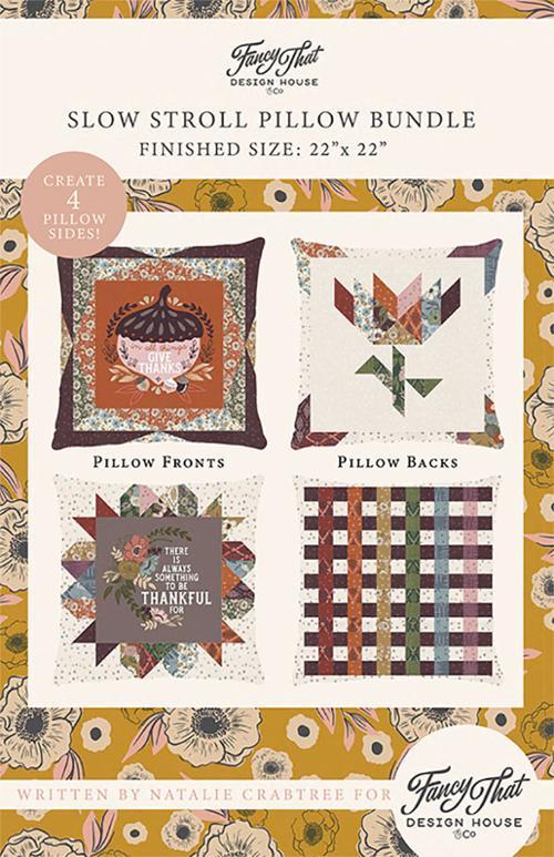 Fancy That Design House Slow Stroll Pillow Bundle Pattern by Natalie Crabtree FTD 207