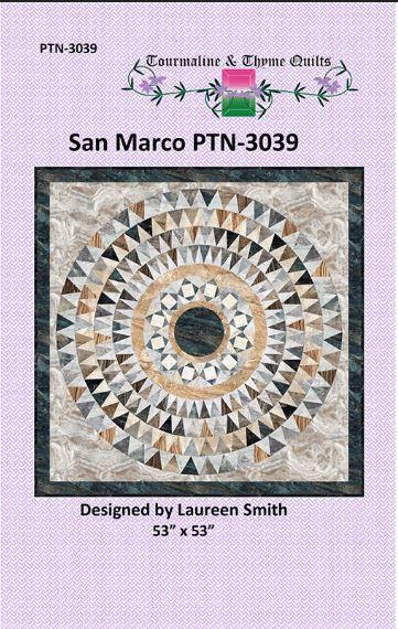 Tourmaline & Thyme Quilts San Marco Pattern by Laureen Smith PTN 3039