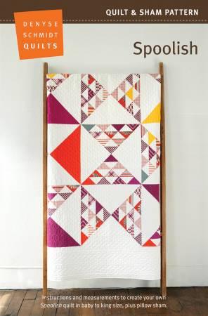 Denyse Schmidt Quilts Spoolish Quilt Pattern by Denyse Schmidt DSQ014