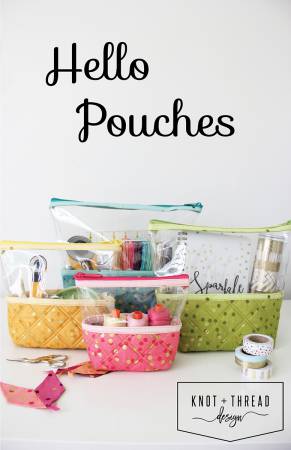 Hello Pouches Pattern KAT102