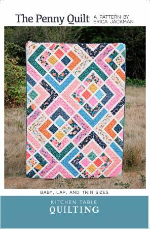 Kitchen Table Quilting The Penny Quilt Pattern by Erica Jackman KTQ144