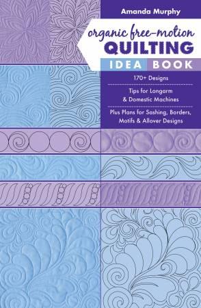 Organic Free Motion Quilting Idea Book 11346