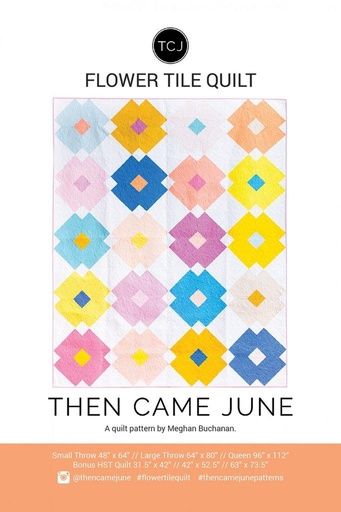 [156287] Then Came Jane Flower Tile Quilt Pattern by Meghan Buchanan