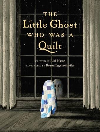 [166604] Tundra Books The Little Ghost Who Was a Quilt