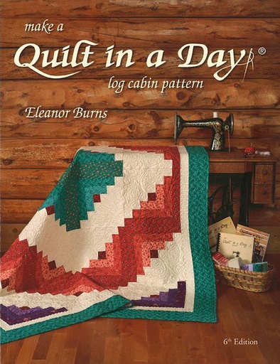 [151176] Make A Quilt In A Day Log Cabin Pattern 6th Edition 1094QD